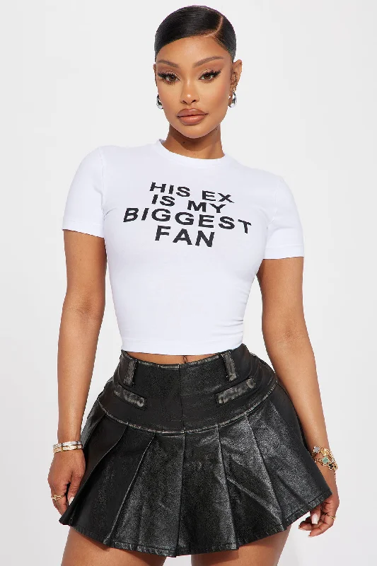 His Ex Is My Biggest Fan Tee - White