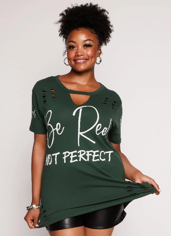 Plus Size Be Real Not Perfect Cut Out Tee