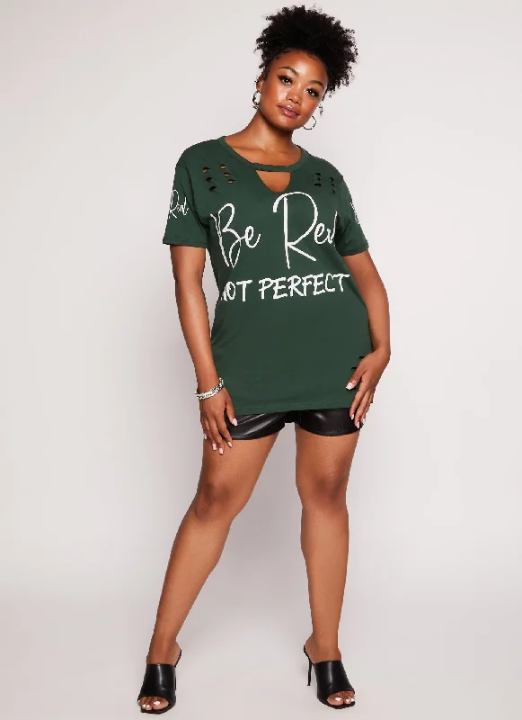 Plus Size Be Real Not Perfect Cut Out Tee